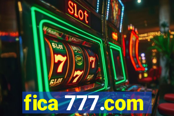 fica 777.com